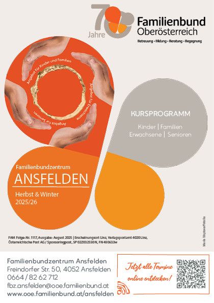 Ein Werbeplakat für das Familienbund Zentrum Ansfelden für den Herbst und Winter 2025/26. Es enthält die Adresse, Telefonnummer und Website. Ein QR-Code ist vorhanden.