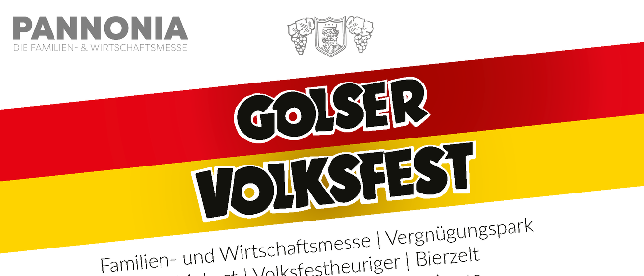 Werbeplakat für das Golser Volksfest in Österreich mit Familien- und Wirtschaftsmesse, Vergnügungspark, Weinfest, Bierzelt, Top-Musikkonzerten, Jugendzentrum und Datum vom 8. bis 17. August.