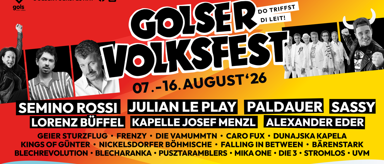 Werbung für das Golser Volksfest mit Künstlern, Terminen und Veranstaltungsortdetails vom 7. bis 16. August 2026.