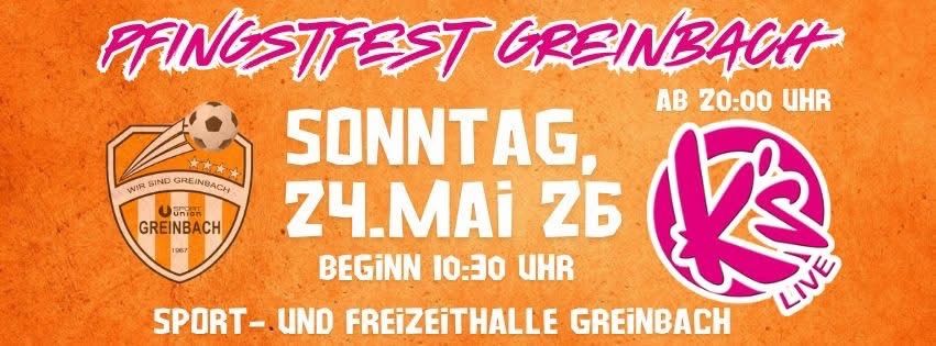 Plakat für das Fingstfest Greinerbach-Event am Sonntag, 24. Mai um 10:30 Uhr, Beginn um 20:00 Uhr. Beinhaltet Logo der Sport- und Freizeithalle Greinerbach.