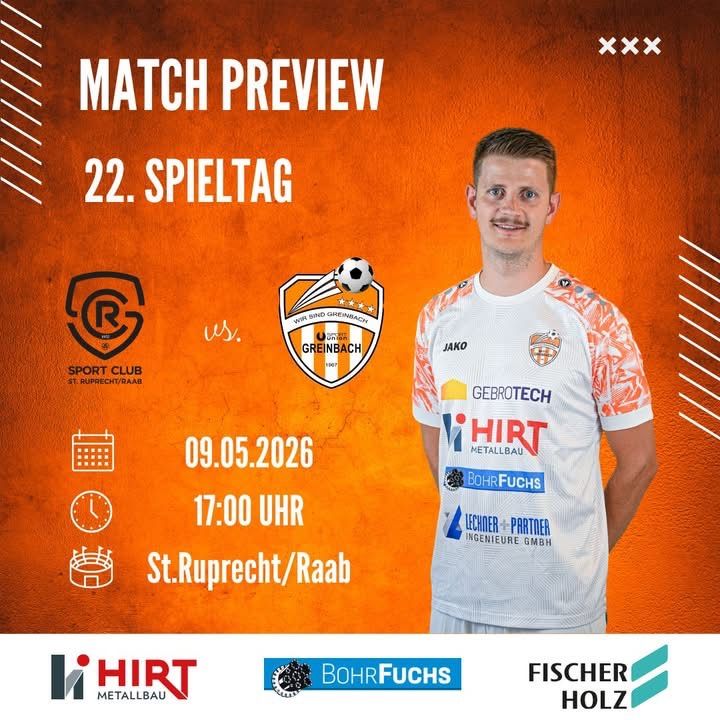 Spielvorschau zum 22. Spieltag. Datum: 09.05.2026, Zeit: 17:00. Ort: St. Ruprecht/Raab.