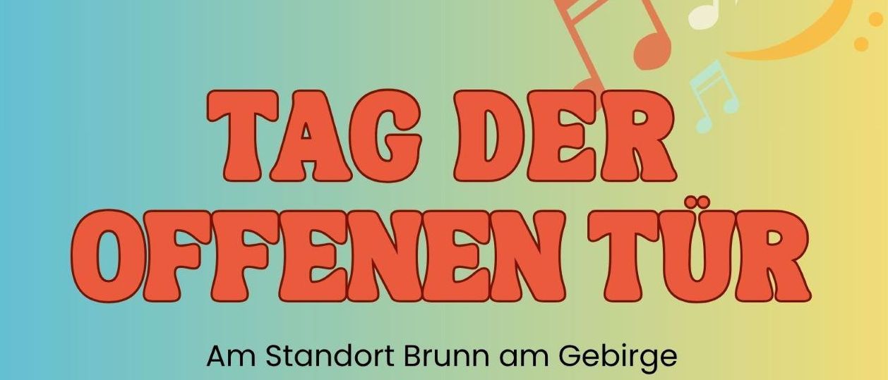 Die Musikschule präsentiert Auftritte und Instrumente am 'Tag der offenen Tür' am 8. Mai 2026 von 15:00 bis 18:00 Uhr in Brunn am Gebirge und Hinterbrühl/Gaaden/Wienerwald. Besuchen Sie www.musikschulverband.at oder rufen Sie 02236/33024 für weitere Informationen an.