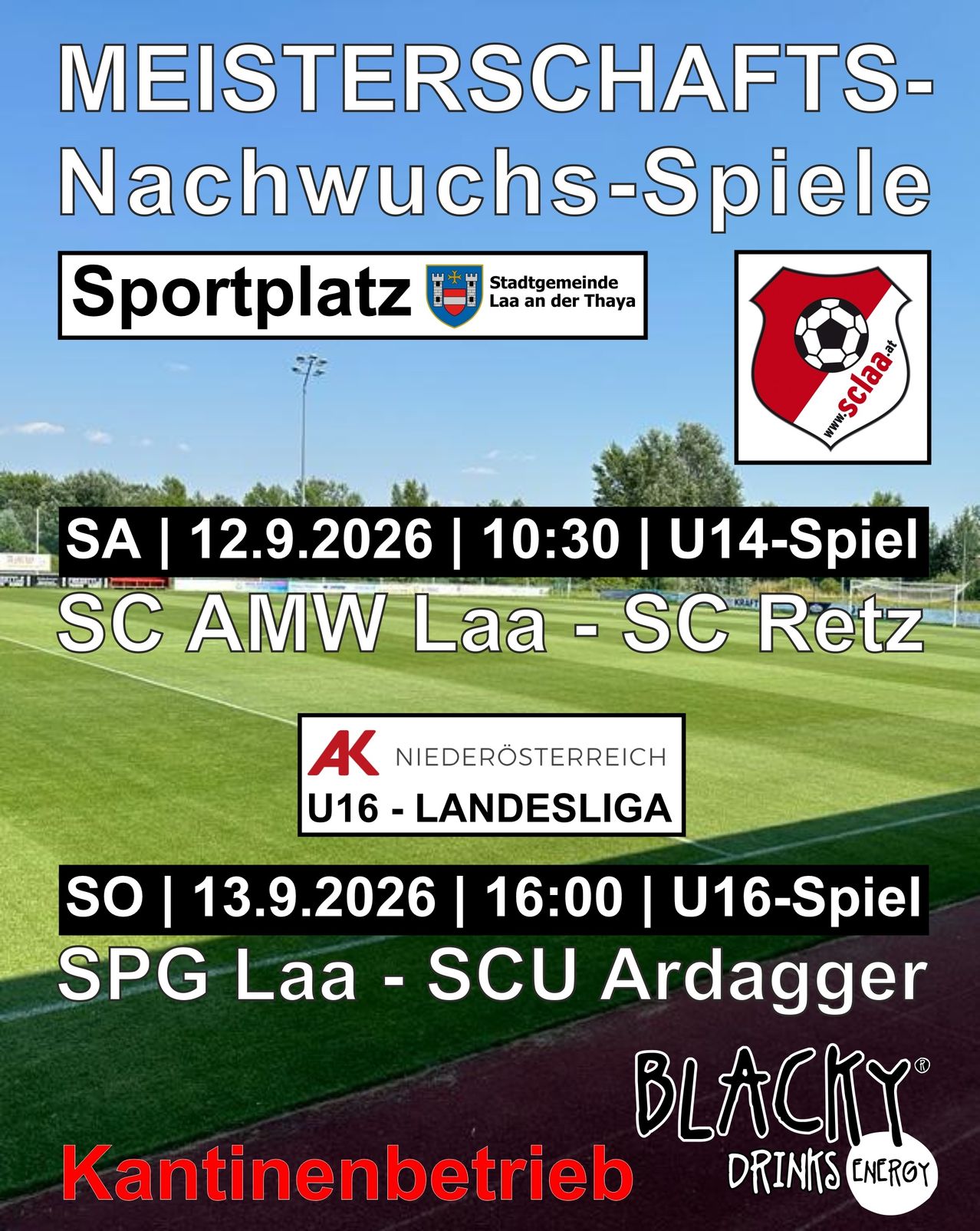 Poster for upcoming soccer matches in Laa an der Thaya, featuring two games: SC AMW Laa vs SC Retz on 12.9.2026 at 10:30 and SPG Laa vs SCU Ardagger on 13.9.2026 at 16:00.