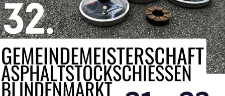 Plakat für eine Veranstaltung namens Gemeindemeisterschaft Asphaltstockschiessen Blindenmarkt vom 21.-23. August 2026. Kein Startgeld, freier Eintritt für Besucher, Bier vom Fass und Gegrilltes. Zeiten angegeben.