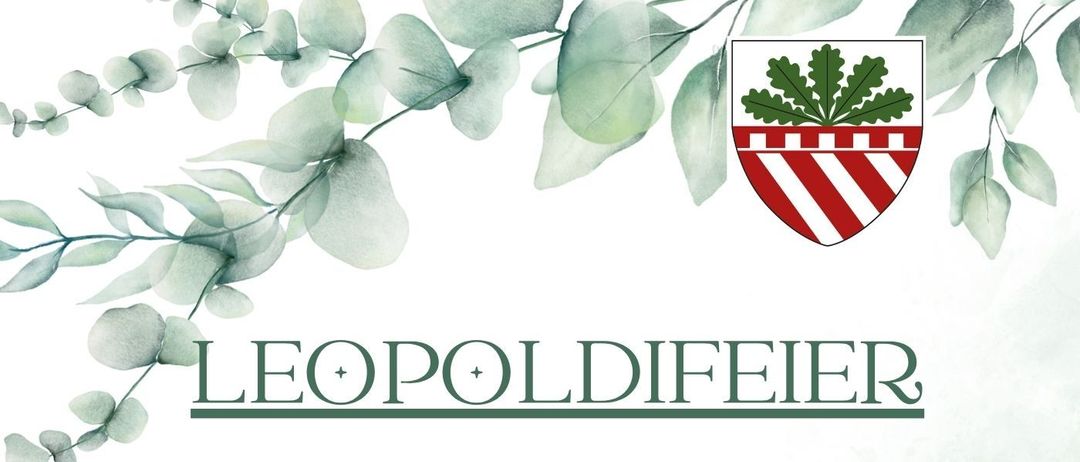 Plakat für Leopoldfeier, geplant für den 16. November 2025, beinhaltet eine Messe um 10:00 Uhr im Markgraf Leopold Saal, zur Ehre des Hl. Leopold und der sel. Maria Resituta. Die Veranstaltung umfasst auch eine musikalische Darbietung von Kathrin Reiter und Peter Janisch.