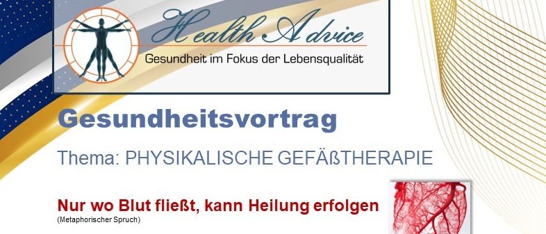 Gesundheitsvortrag Thema: Physikalische Gefäßtherapie. Wo Blut fließt, kann Heilung erfolgen. Lernen Sie physikalische Gefäßtherapie und ihre positiven, präventiven Wirkungen vom Gesundheitsexperten Manfred Kager kennen. Eintritt frei. 21. April 2026 im Gemeindezentrum Altenmarkt.