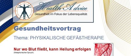 Health lecture theme: Physical Vessel Therapy. Where blood flows, healing can occur. Learn about physical vessel therapy and its positive, preventive effects from health expert Manfred Kager. Free admission. April 21, 2026, at the Community Center Altenmarkt.
