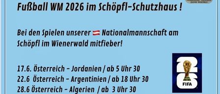 Besuchen Sie uns im Wienerwald für die Spiele unserer Nationalmannschaft. 17.6. Österreich - Jordanien, 22.6. Österreich - Argentinien, 28.6. Österreich - Algerien. Außerdem alle anderen Spiele unserer Nationalmannschaft. Halbfinalspiele: 14.7. und 15.7. Finale: 19.7. Kontakt: 02672/8365.