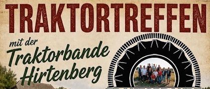 Plakat für Traktortreffen-Event am 16. August 2026 mit Traktoren, Live-Musik und Benefiz-Auktion. Das Event wird von Traktorbande Hirtenberg veranstaltet.