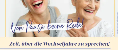 Plakat für eine Veranstaltung mit zwei Frauen, eine lächelt und die andere lacht, mit dem Text 'Von Pause keine Rede!' und Details über einen Vortrag zur Frauengesundheit in Niederösterreich.