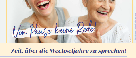 Plakat für eine Veranstaltung mit zwei Frauen, eine lächelt und die andere lacht, mit dem Text 'Von Pause keine Rede!' und Details über einen Vortrag zur Frauengesundheit in Niederösterreich.