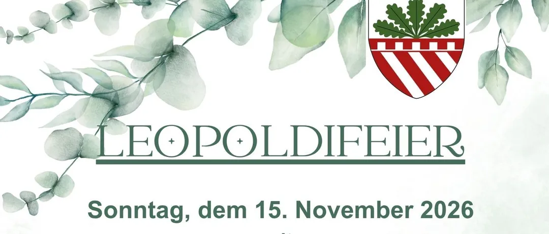 Eine Einladungskarte für eine Veranstaltung namens Leopoldfeier am 15. November 2026. Die Karte zeigt ein grünes Blattdesign und ein Wappen in der Mitte.