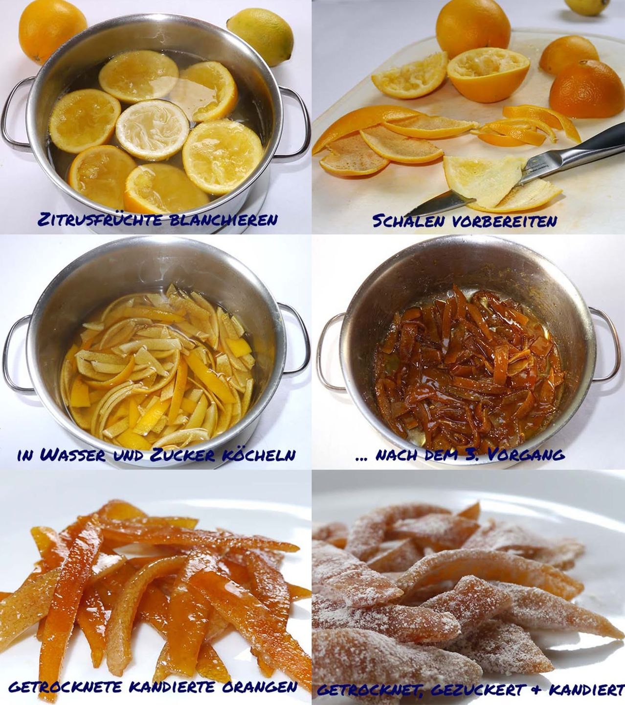 Vier Bilder zeigen den Prozess der Herstellung von kandierten Zitrusfrüchten. Zuerst werden Zitrusfrüchte blanchiert. Zweitens werden die Schalen vorbereitet. Drittens kochen die Schalen in Wasser und Zucker. Viertens sind die fertigen kandierten Schalen abgebildet.