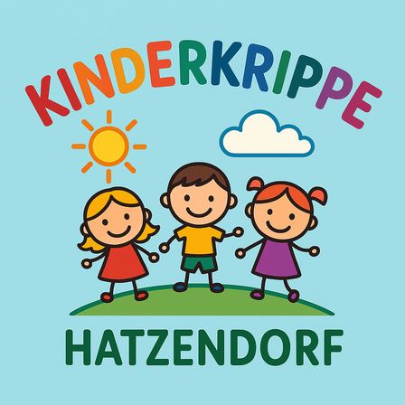 Ein farbenfrohes Bild mit drei Kindern, die Händchen halten und auf einem Hügel stehen. Oben steht 'Kinderkrippe' in bunten Buchstaben. Unten steht 'Hatzendorf' in Grün.
