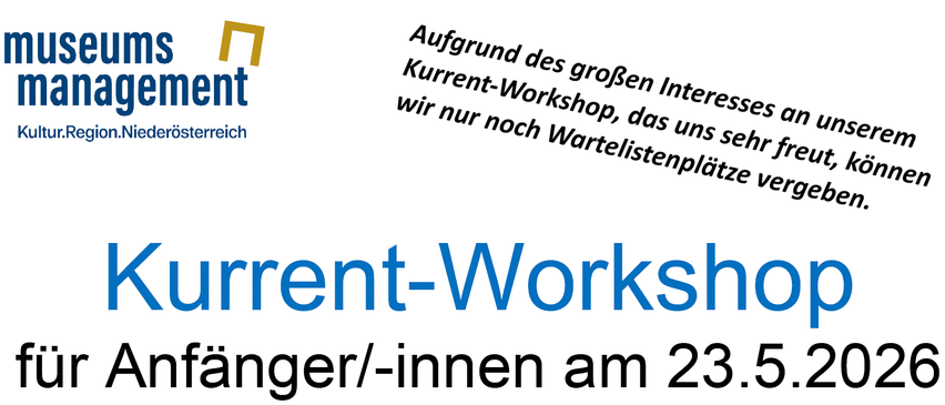 Current-Workshop on 23rd from 14:00 to 17:00. Large interest leads to short waiting lists.
