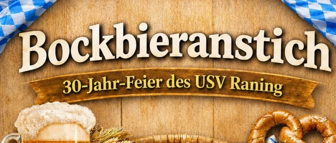 Plakat für die 30-Jahr-Feier des USV Raning. Es zeigt ein Bierglas, eine Brezel und eine Berglandschaft. Die Veranstaltung findet am Samstag, 7. November 2026, ab 19 Uhr statt. Oliver Haidt und Die Steirerkanonen sorgen für Musik.