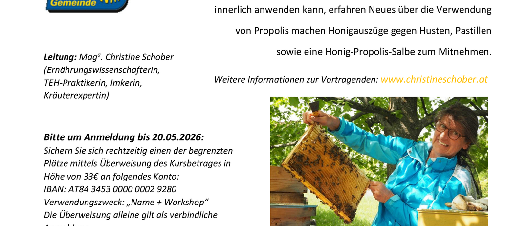 Ein Honig-Workshop bei Gemusehof Wild-Obermayr. Datum: 06.06.2026, 09:00-11:30. Ort: Iptal 29, 4491 Niederneukirchen. Kosten: €25, €8 pro Person. Gefuhrt von Mag. Christine Schober. Anmeldung bis 20.05.2026.