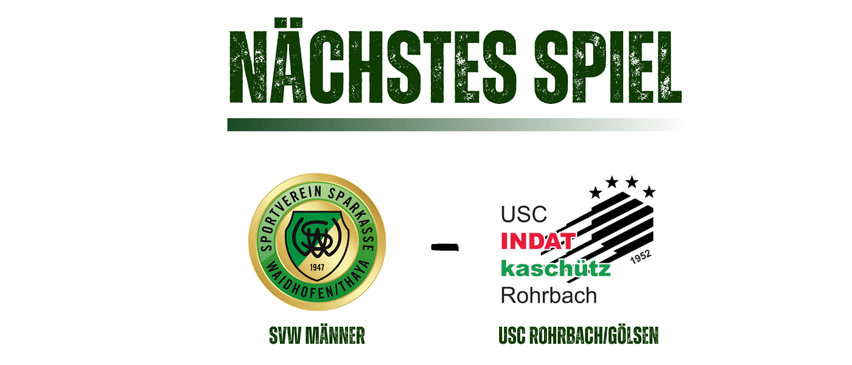 Ankündigung für ein Fußballspiel. SVW Mannen gegen USC Rohrbach. Datum: 08.08.2025. Zeit: 17:30 Uhr und 19:30 Uhr. Ort: Birkenstadion. Gastgeber: Meisterdach.