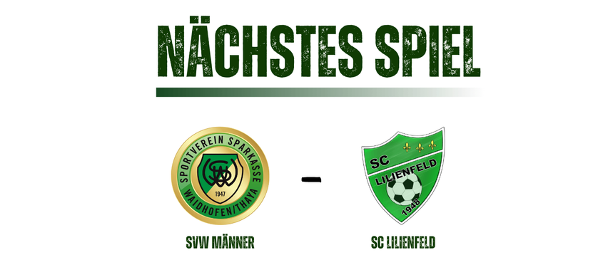 Ein Bild zeigt eine Fußballspiel-Ankündigung für den 19. September 2025. Die Teams sind SVW Manner und SC Lilienfeld. Das Spiel findet um 17:30 und 19:30 im Birkenstadion statt, mit Volksbank als Sponsor.