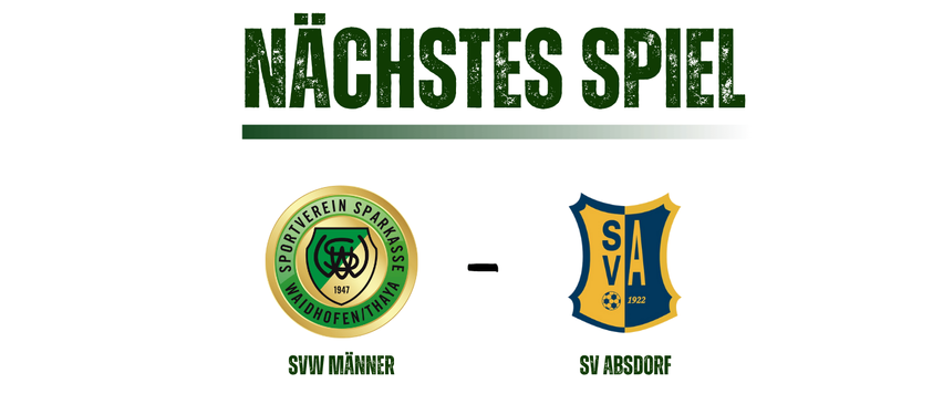 Poster kündigt ein Fußballspiel zwischen SVW Manner und SV Absdorf am 3. Oktober 2025 um 17:30 und 19:30 Uhr an. Der Ort ist Birkenstadion. Sponsoren sind Autohaus Wais und andere.