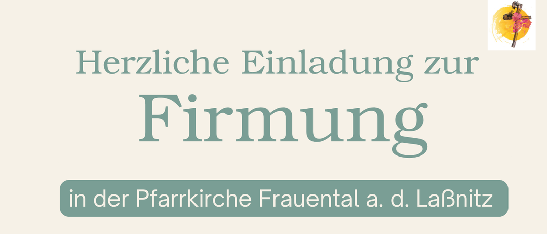 Eine Werbung für eine Firmung in Frauental bei LaBnitz am 30. Mai um 14 Uhr. Illustration einer Kirche.