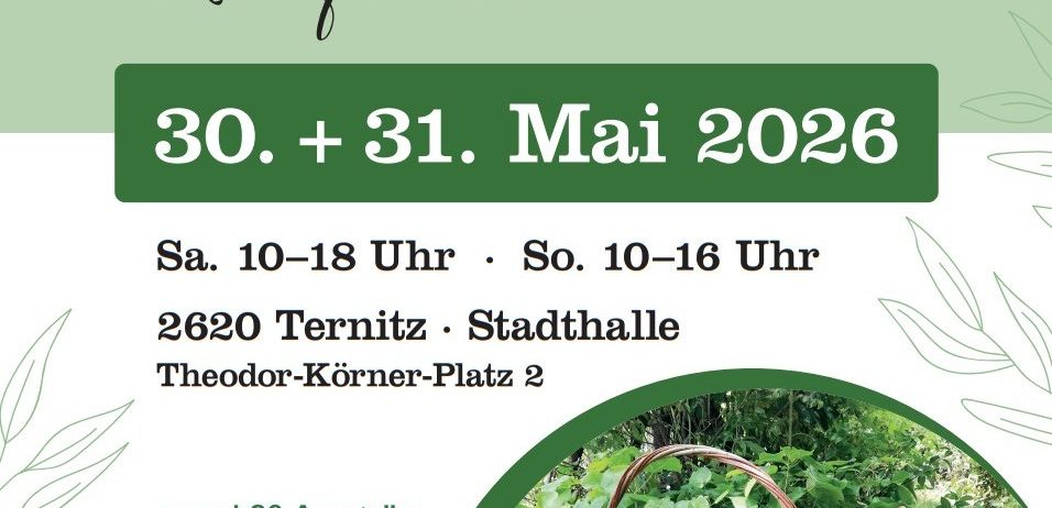 Ein Werbeplakat für den Korbflecht-Markt, das geflochtene Körbe zeigt, mit den Daten 30. und 31. Mai 2026 und den Zeiten 10-18 Uhr für Samstag und 10-16 Uhr für Sonntag, in der Ternitz Stadthalle am Theodor-Körner-Platz 2. Es bietet rund 20 Aussteller, kulinarische Genüsse und Korbflechtvorführungen.