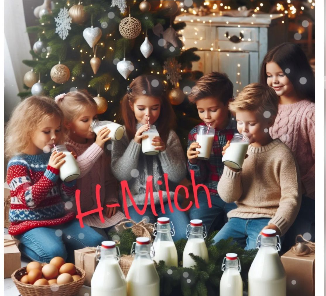 A group of children are gathered around a Christmas tree, each holding a glass of milk. The word 'H-Milch' is prominently displayed above them. Various milk bottles and a basket of eggs are placed in the foreground.