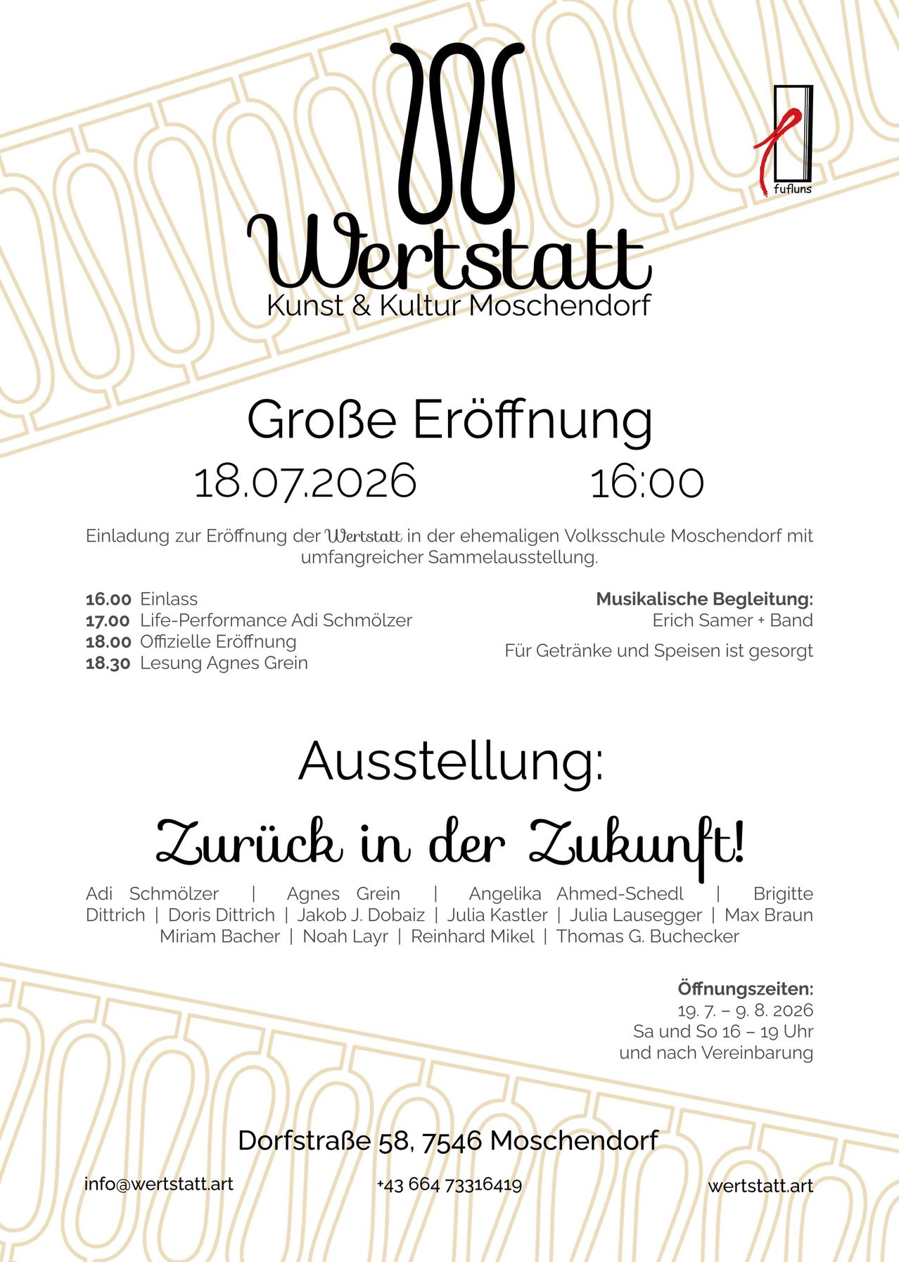 An event poster for 'Große Eröffnung' at 'Wertstatt Kunst & Kultur Moschendorf' on 18.07.2026 at 16:00. It includes a schedule, artists' names, and opening hours.