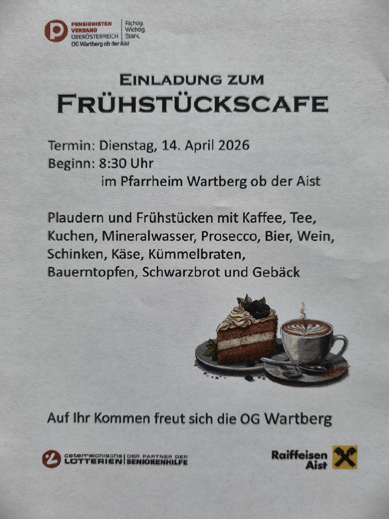 Invitation to the breakfast cafe. Date: Tuesday, April 14, 2026. Start: 8:30 AM. Location: Pfarheim Wartberg ob der Aist. Offerings include coffee, tea, cold cuts, mineral water, prosecco, beer, wine, cheese, pretzels, farmers cheese, black bread, and pastries. Illustration of a cake and a cup of coffee.