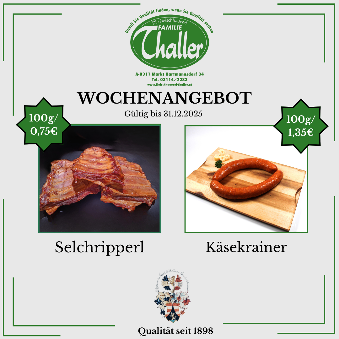 Werbeposter für Challer Family Meats mit zwei Produkten: Selchripperl und Kasekrainer. Jedes Produkt bietet 100g, zum Preis von 0,75€ und 1,35€. Gültigkeit bis 31.12.2025.
