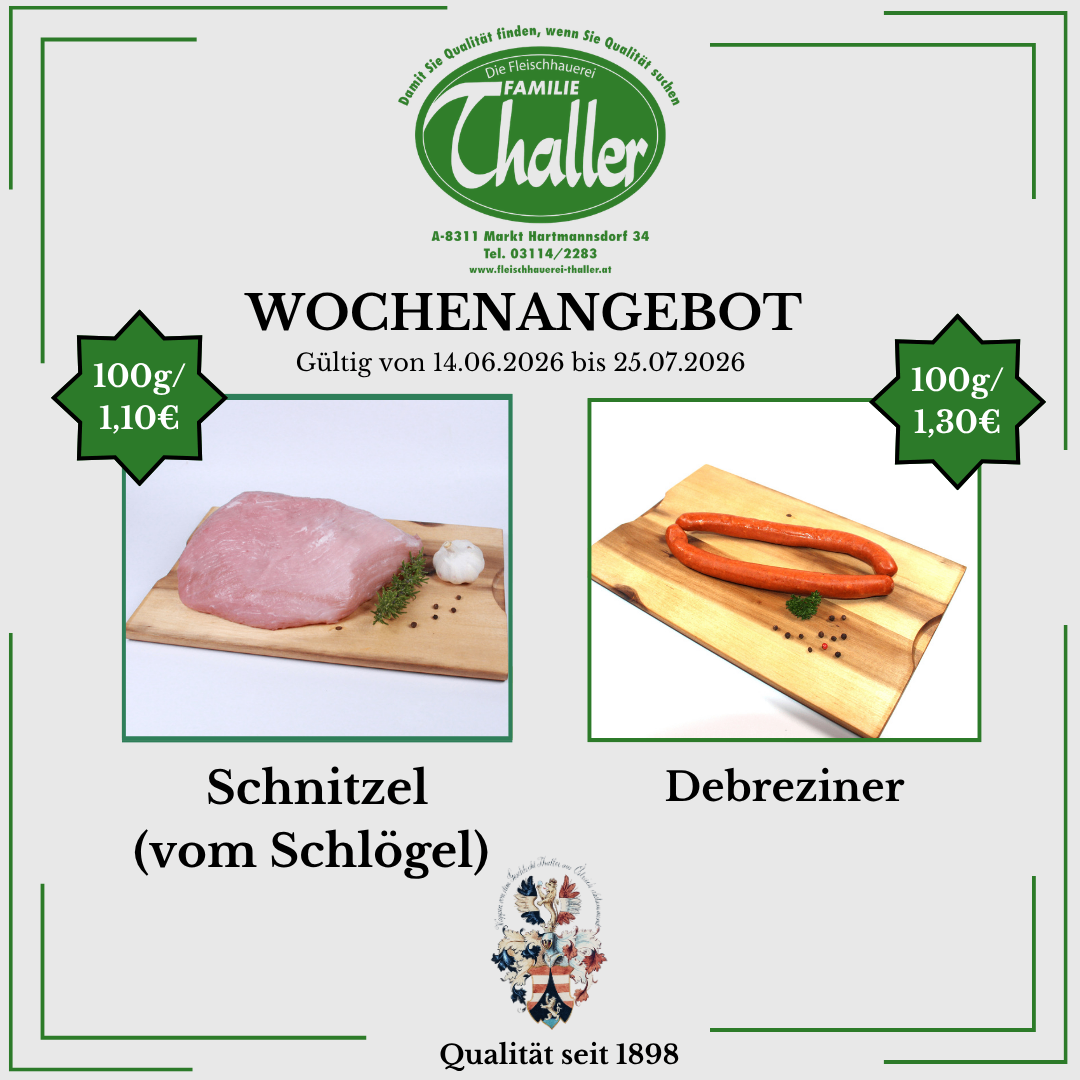 A weekly offer from Familie Challeer, featuring a Schnitzel for 1,10€ and a Debreziner for 1,30€. Valid from June 14, 2026, to July 25, 2026.