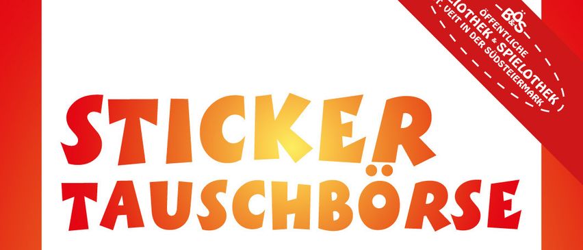Plakat für Sticker-Tauschbörse für Stickermania von Spar. Mittwoch, 28.01.2026, 18:00-20:00 in der öffentlichen Bibliothek und Spielothek in St. Veit in der Südsteiermark. Keine Anmeldung erforderlich.