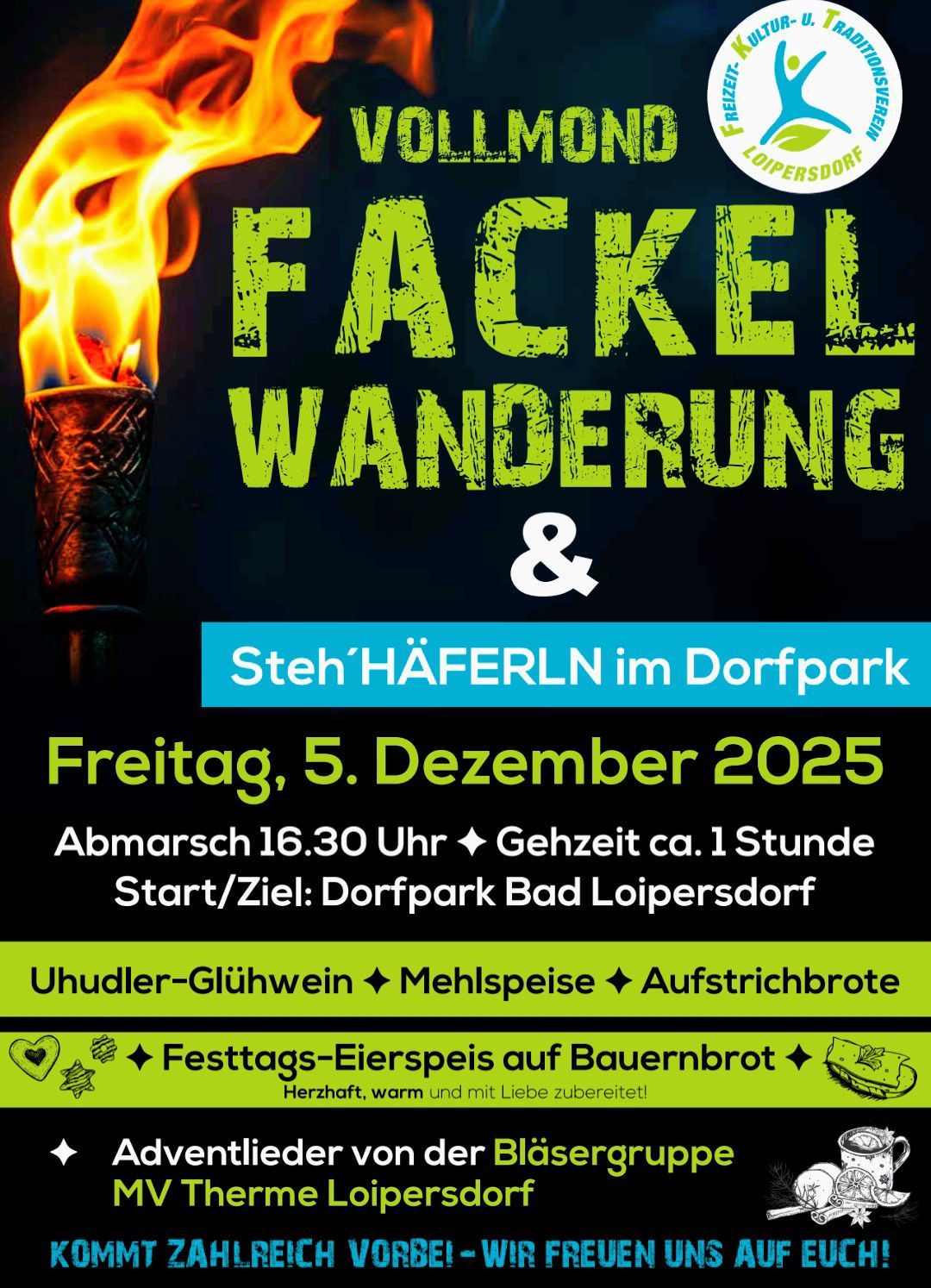 Plakat für Fackelwanderung und Stehhäferln im Dorfpark, Bad Loipersdorf, Österreich. Geplant für Freitag, 5. Dezember 2025, Beginn um 16:30, Dauer ca. 1 Stunde. Beinhaltet Uhudler-Wein, Mahlzeit und Aufstrichbrote. Spezielles Feiertagsessen auf Bauernbrot.