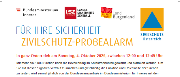 Das Bild zeigt eine Ankündigung für eine österreichweite Zivilschutz-Probealarm am 4. Oktober 2025 zwischen 12:00 und 12:45 Uhr. Es erklärt die Alarmsignale, mit einer 15-sekündigen Warnung, einer 3-minütigen konstanten Warnung, einem 1-minütigen wechselnden Alarm und einem 1-minütigen konstanten Endsignal. Es weist die Menschen an, Schutz zu suchen und Radio oder Fernsehen für weitere Anweisungen zu hören.