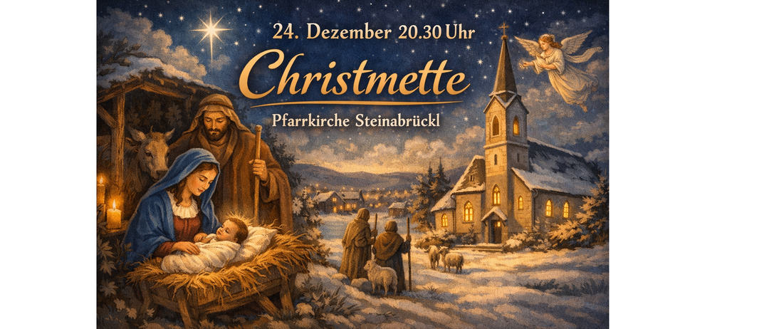 Ein Plakat kündigt ein Weihnachtsfeier-Ereignis in der Steinabruckl Kirche an, mit einem Engel, einem Stern und einer Krippe mit Maria, Josef und dem Baby Jesus.