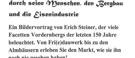 A poster advertising an event in Vordernberg, featuring a presentation by Erich Steiner about the history of Vordernberg over the last 150 years. The event is scheduled for Friday, September 25th at 6 PM in the cultural hall of the Volksschule.