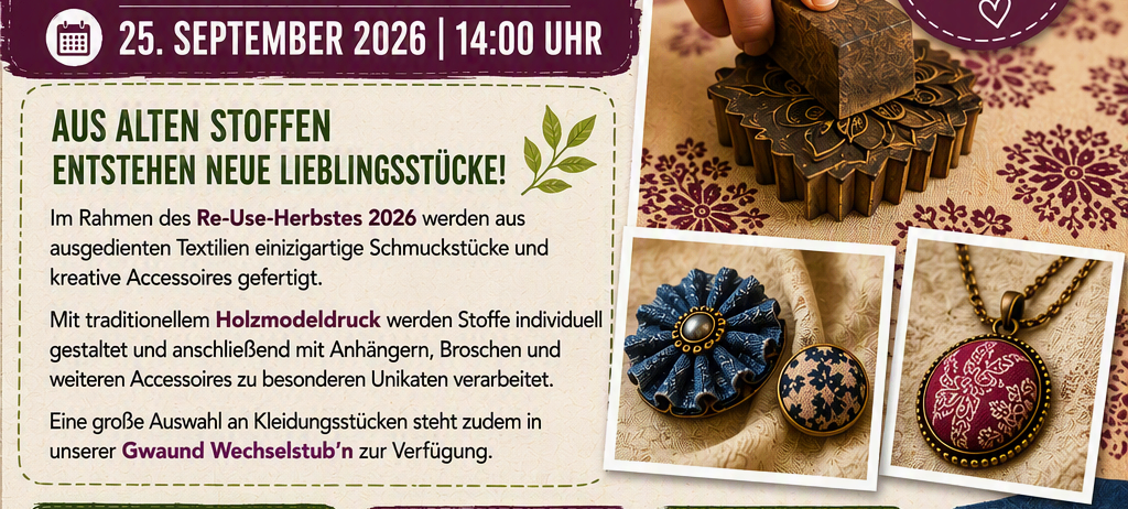 An event poster for the Re-Use-Herbst 2026, featuring a workshop on creating jewelry and accessories from old fabrics. The poster includes a schedule, materials list, and images of finished products.