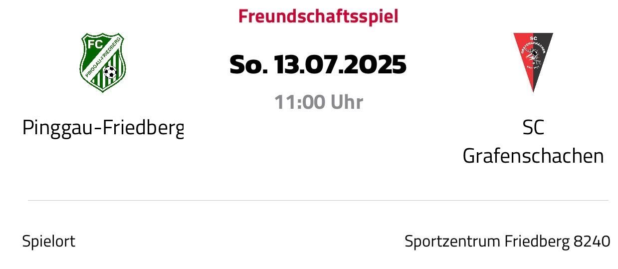 Das Bild zeigt einen weißen Hintergrund mit dem roten Titel 'Freundschaftsspiel' und dem Datum 'So. 13.07.2025'. Unter dem Datum steht die Zeit '11:00 Uhr', gefolgt vom Ort 'Graftedberg'. Am unteren Rand des Bildes steht 'Sportzentrum'.