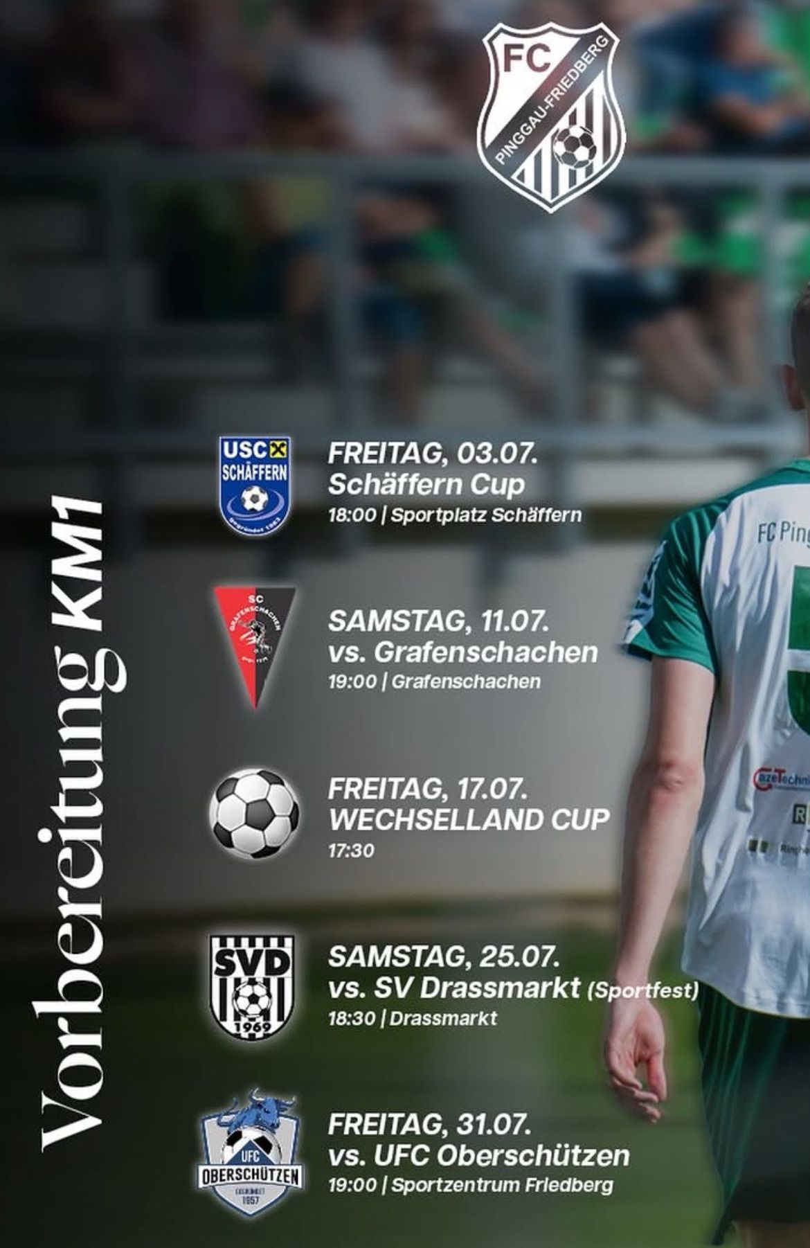 Fußball-Vorbereitung: Spielplan mit Terminen, Gegnern und Orten für den FC Pinggau-Friedberg