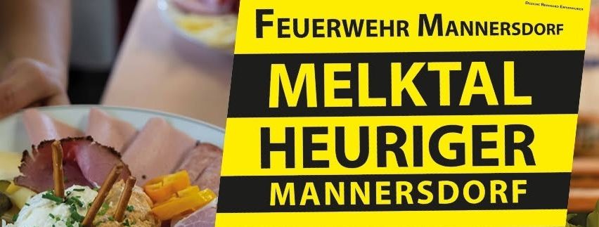 Ein gelbes und schwarzes Schild mit weißem Text, das 'Feuerwehr Melktal Heuriger Mannersdorf' über einem Teller mit Essen zeigt.