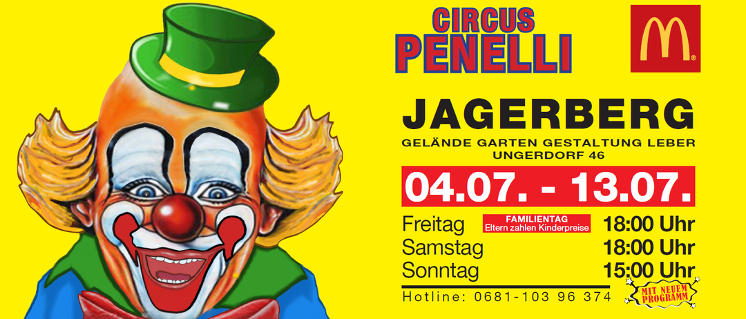 Eine bunte Zirkus-Werbung für Penell Jager. Es zeigt einen Clown mit roter Nase und grünem Hut. Die Daten sind 04.07. Die Hotline-Nummer ist 0681-103.