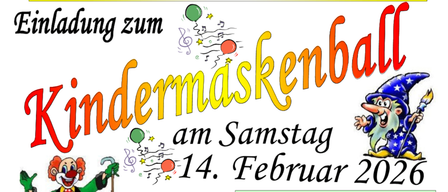 A poster advertises a children's mask ball on Saturday, February 14, 2026. It includes a clown illustration, entrance fee details, and the venue name Gasthaus Kaufmann in Wetzelsdorf. Adults pay €3,00. Children enter free. The poster also includes contact information for the venue.