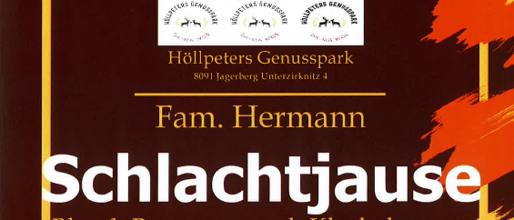 Poster for a German event. Features a collage of food images and text in German. It reads 'Höllpeters Genusspark', 'Fam. Hermann Schlachtjause', and 'Marz 21 Samstag'. The event runs from 1:00 PM until the end.
