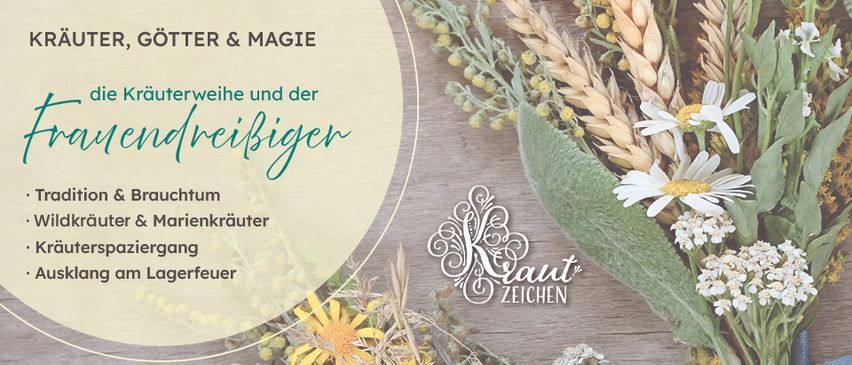 Ein Bild eines Kräuterkranzes mit verschiedenen Blumen und Blättern, einschließlich Gänseblümchen, Ringelblumen und Weizen, auf einem hölzernen Hintergrund. Der Text lautet 'Kräuterweihe und der Menschwerbigen' und 'Krauzeichen'.