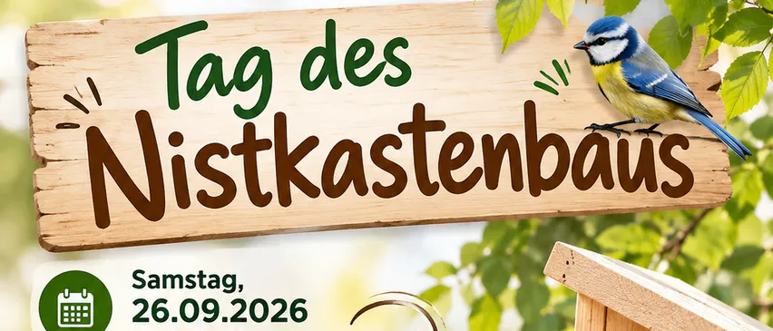 Plakat für einen Vogelhausbau-Event am 26.09.2026 um 09:00 Uhr am Marktplatz in Jagerberg bei der Notburga-Statue. Organisiert von Berg- und Naturwacht. Kostenlose Teilnahme.