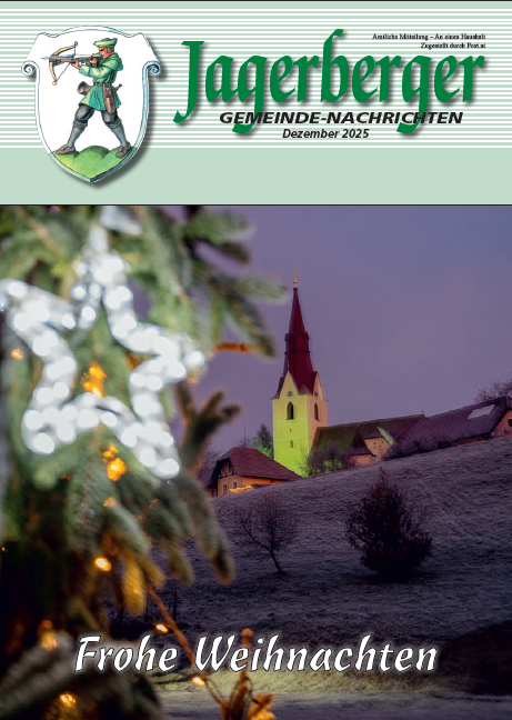 Die Titelseite einer Gemeindezeitung aus Jagerberg vom Dezember 2025 zeigt einen festlich geschmückten Weihnachtsbaum mit Lichtern und einer Dorfkulisse im Hintergrund. Der Text 'Frohe Weihnachten' bedeutet 'Frohes Fest' auf Deutsch.