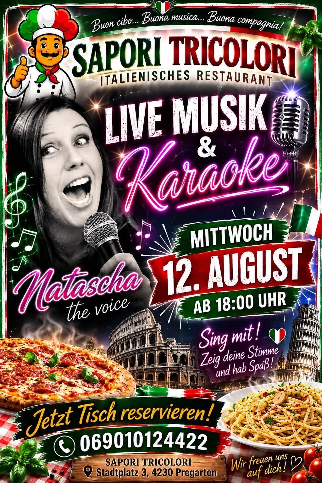 A poster for a live music and karaoke event featuring Natascha the voice, set for Wednesday, August 12th at 6 PM. The poster includes a woman singing into a microphone, a pizza, and the Colosseum in the background.