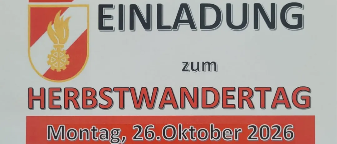 Ein Plakat für die Herbstwandertag-Veranstaltung der Freiwilligen Feuerwehr Tschurndorf am 26. Oktober 2026. Die Veranstaltung beginnt um 08:30 und endet um 09:30 in der 18er Stadt. Die Route ist etwa 8 km lang und beinhaltet Essen, Getränke und Dehnungsbrot.