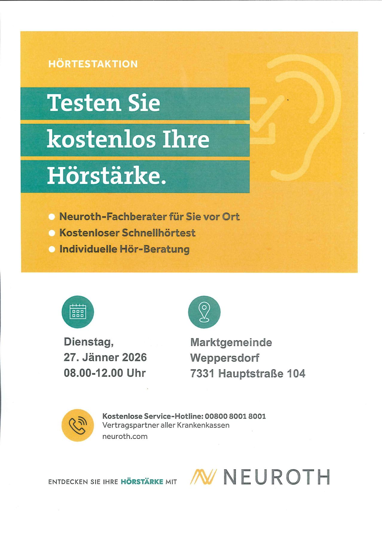 Eine Anzeige für einen Hörtest-Event, einschließlich Neuroth-Fachberater, kostenlosem Schnellhörtest und individueller Hörberatung. Geplant für den 27. Januar 2026 von 8:00 bis 12:00 in Weppersdorf, Hauptstraße 104. Kostenlose Service-Hotline 00800 8001 8001.