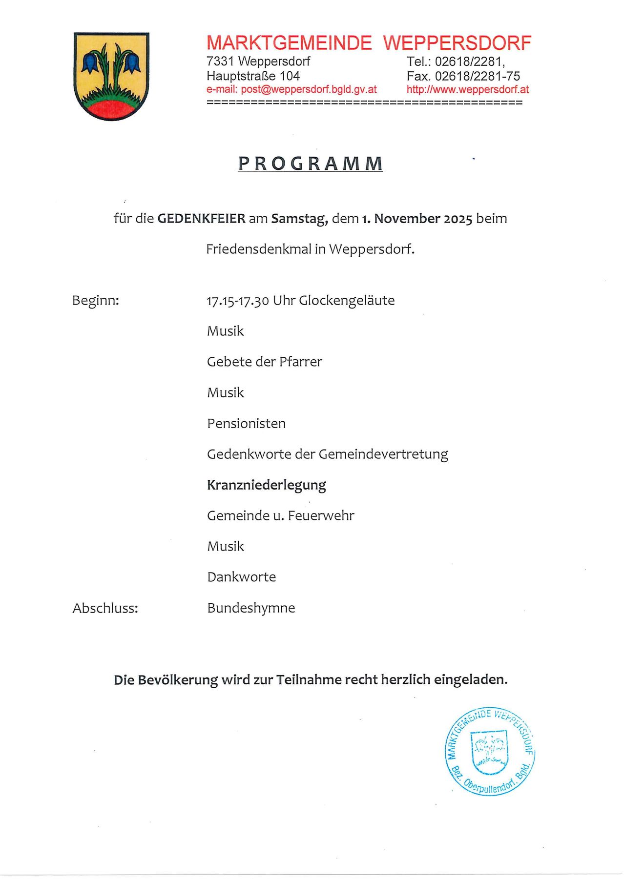 Ein Programm für die Gedenkfeier am Samstag, den 1. November 2025, beim Friedensdenkmal in Weppersdorf. Beginn um 17:15 mit Glockengeläut. Musik, Gebete, Reden, Kranzniederlegung, Abschluss mit der Bundeshymne. Die Bevölkerung ist herzlich eingeladen.
